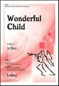 Wonderful Child SATB choral sheet music cover